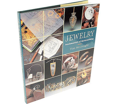 Jewelry; Fundamentals of Metalsmithing