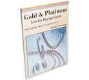 Gold & Platinum Jewelry Buying Guide